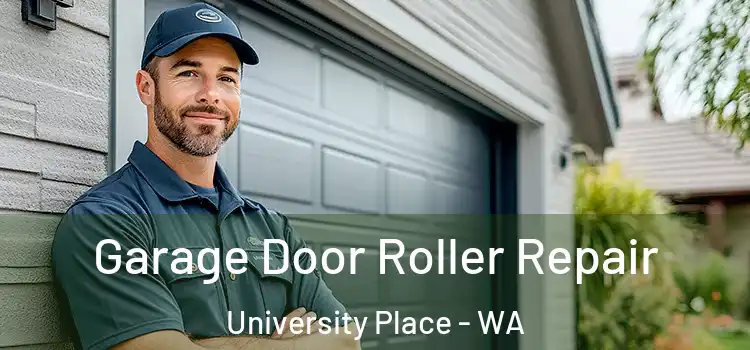  Garage Door Roller Repair University Place - WA