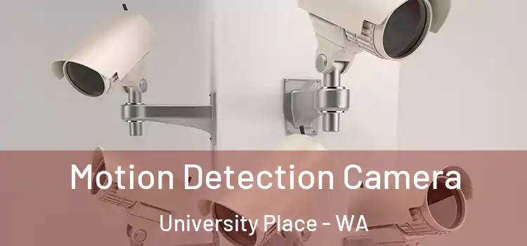  Motion Detection Camera University Place - WA