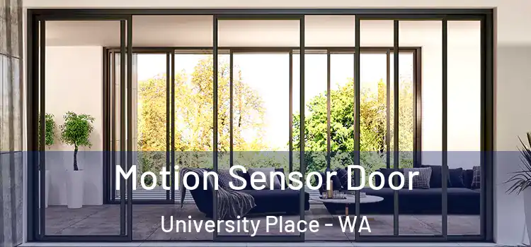 Motion Sensor Door University Place - WA
